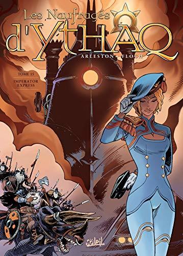 Les Naufragés d'Ythaq T15 book cover