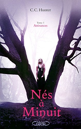Attirances (Nés à minuit, #1)