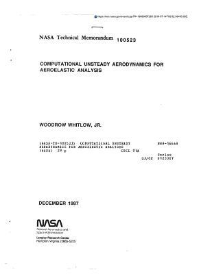 Computational Unsteady Aerodynamics for Aeroelastic Analysis by ...