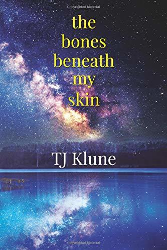 The Bones Beneath My Skin