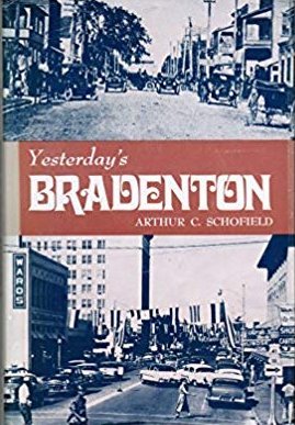 Yesterday's Bradenton, Including Manatee County book cover