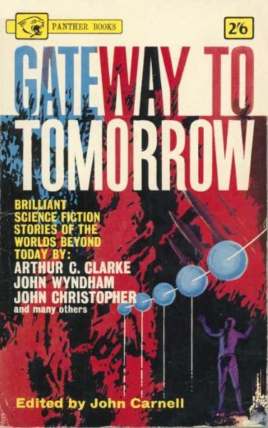 Gateway To Tomorrow by John Carnell Goodreads