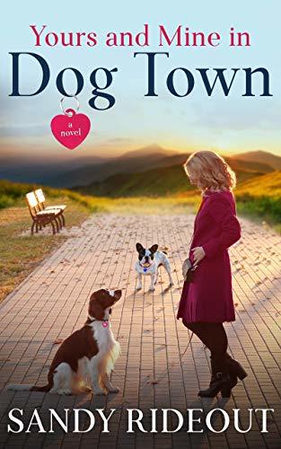 Yours and Mine in Dog Town