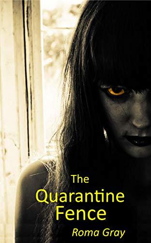 The Quarantine Fence book cover
