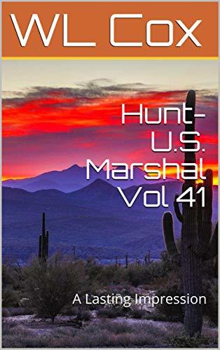 Hunt-U.S. Marshal Vol 41 book cover