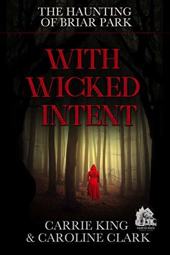 With Wicked Intent: Haunted House