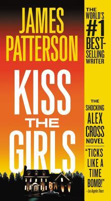 Kiss the Girls (Alex Cross #2)