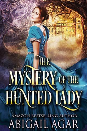 The Mystery of the Hunted Lady book cover