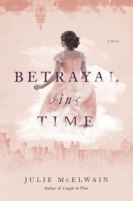Betrayal in Time (Kendra Donovan, #4)