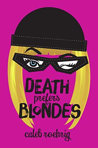 Death Prefers Blondes