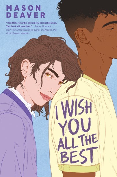 I Wish You All the Best (I Wish You All the Best, #1) by Mason Deaver |  Goodreads