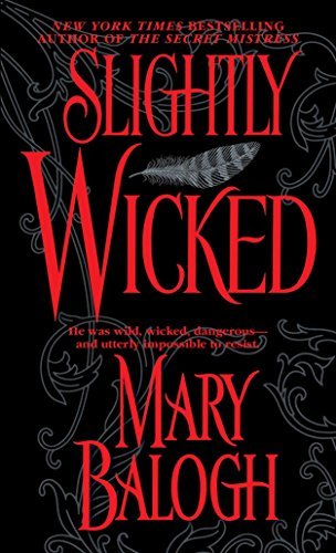Slightly Wicked (Bedwyn Saga, #2)