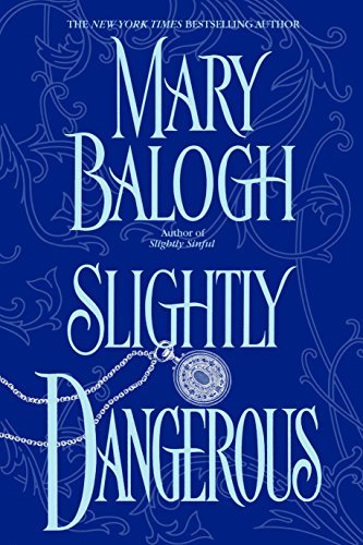 Slightly Dangerous (Bedwyn Saga, #6)