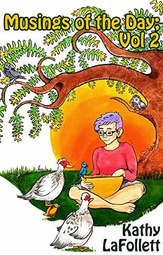 Musings of the Day; Vol. 2 by Kathy LaFollett | Goodreads