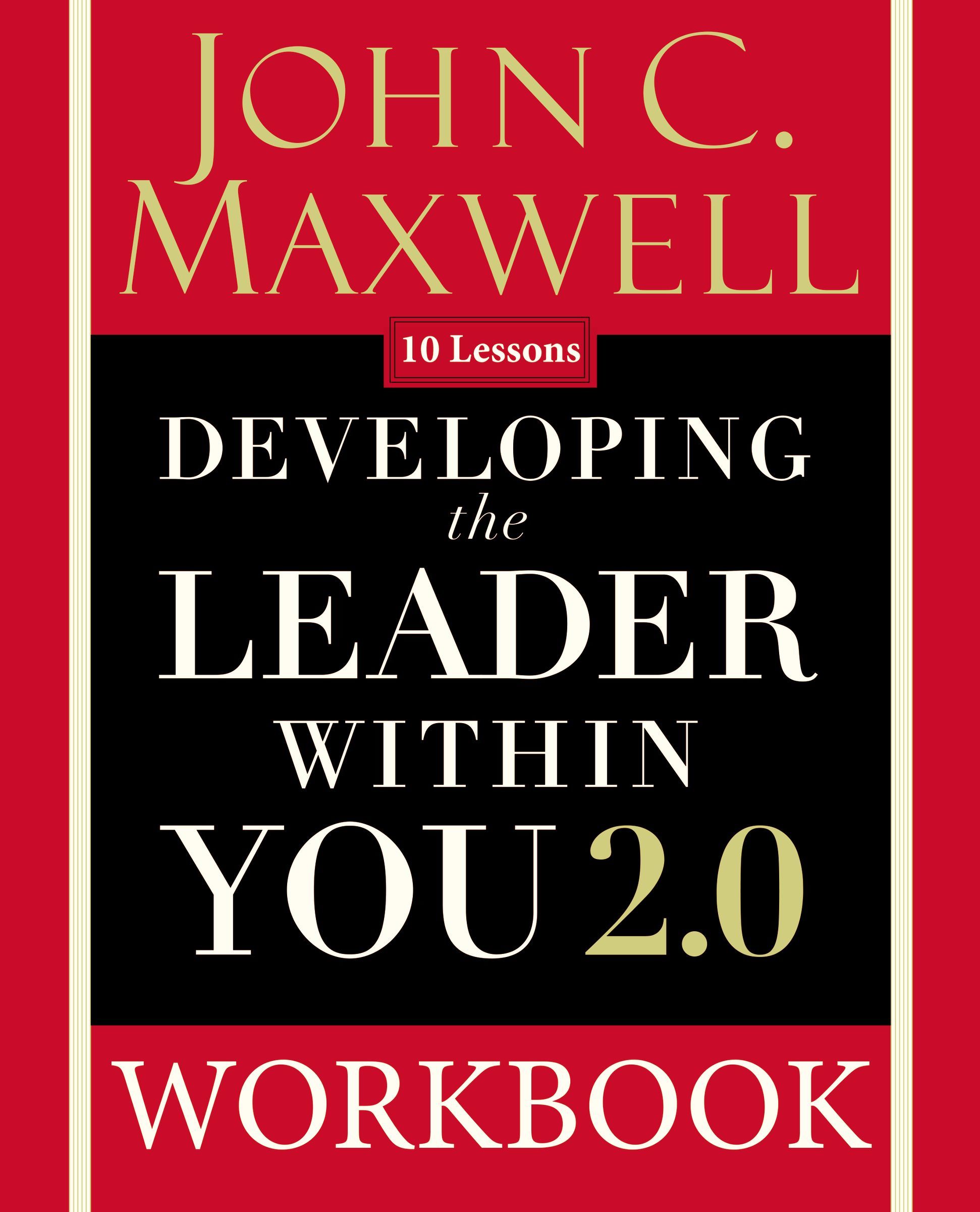 Developing the Leader Within You 2.0 Workbook book cover