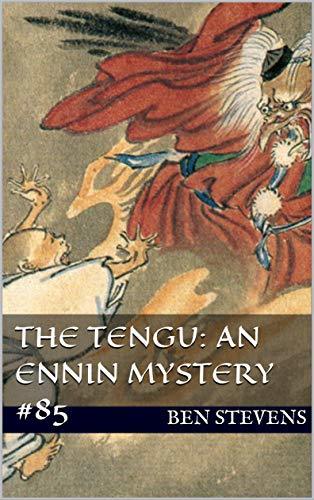 The Tengu: An Ennin Mystery #85