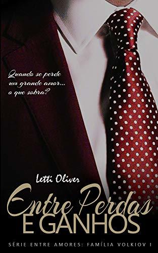 Entre Perdas e Ganhos