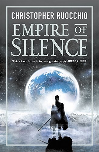 Empire of Silence (The Sun Eater, #1)