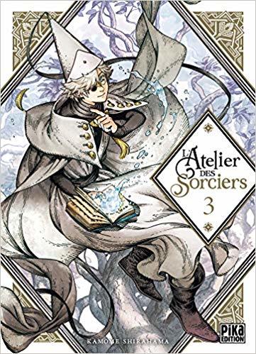 L'Atelier des Sorciers, Tome 3 (L'Atelier des Sorciers, #3)