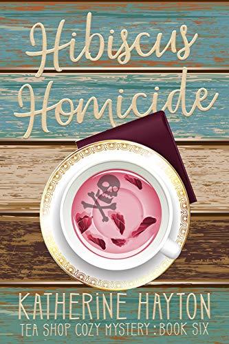 Hibiscus Homicide