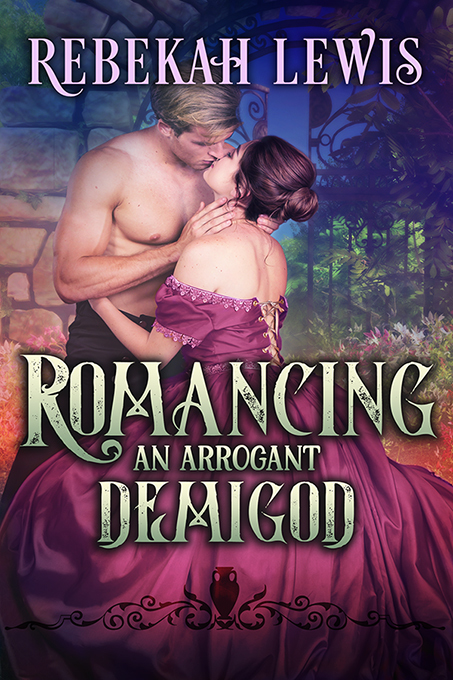 Romancing an Arrogant Demigod book cover