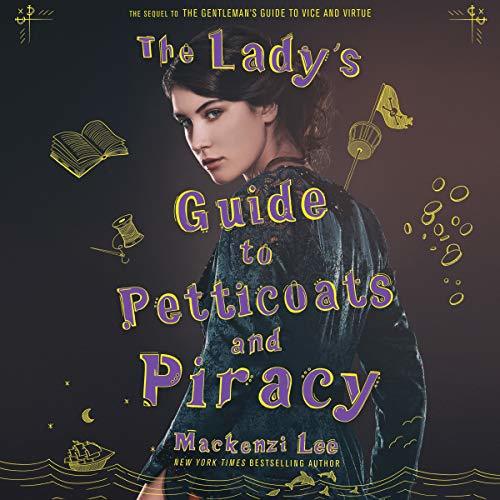 The Lady's Guide to Petticoats and Piracy (Montague Siblings, #2)