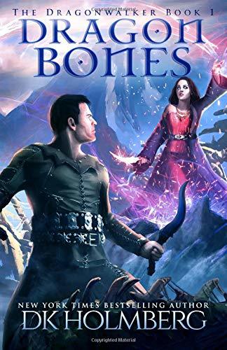 Dragon Bones (The Dragonwalker #1)