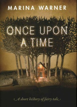 Once Upon a Time: A Short History of Fairy Tale