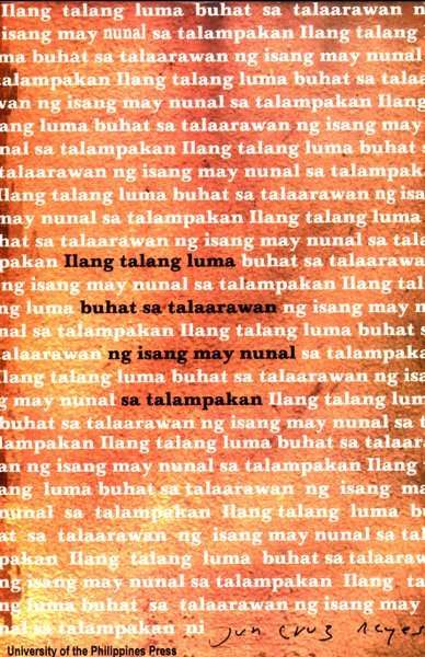 Ilang talang luma buhat sa talaarawan ng isang may nunal sa talampakan
