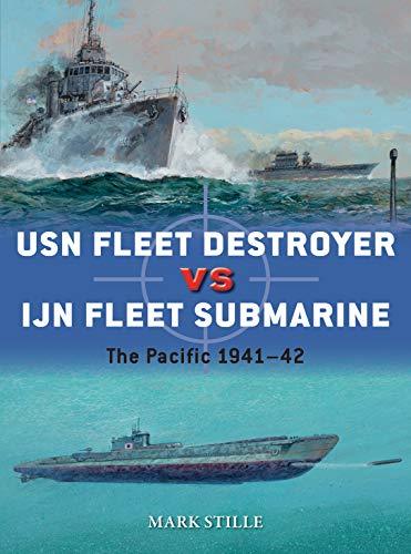 USN Fleet Destroyer vs IJN Fleet Submarine book cover