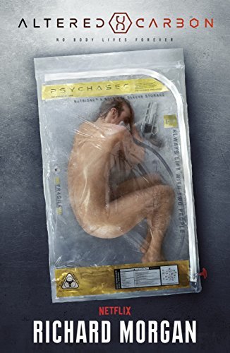 Altered Carbon (Takeshi Kovacs, #1)