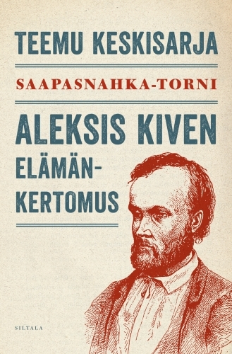 Saapasnahka-torni – Aleksis Kiven elämänkertomus
