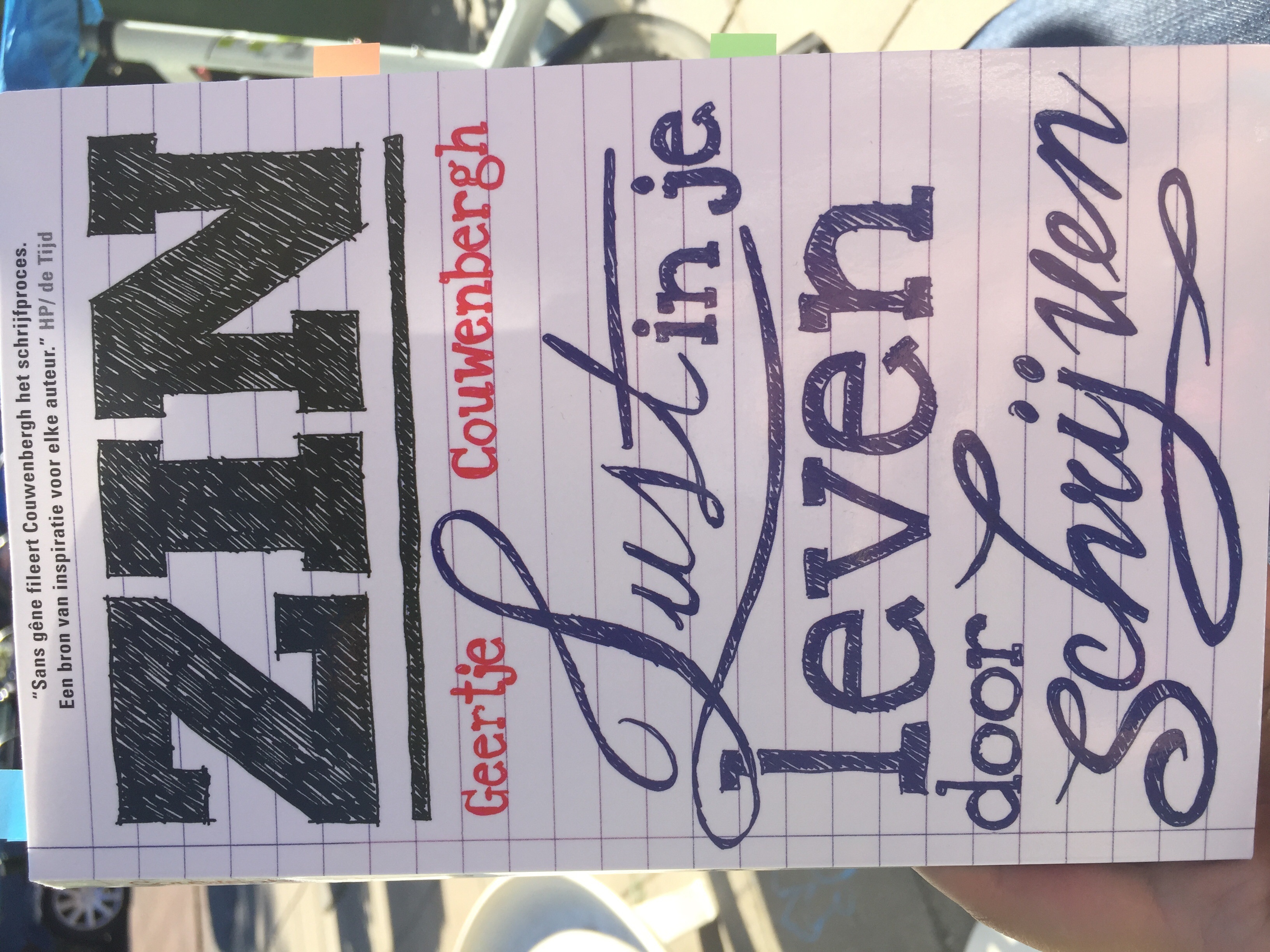 Zin - Lust in je leven door schrijven by Geertje Couwenbergh | Goodreads