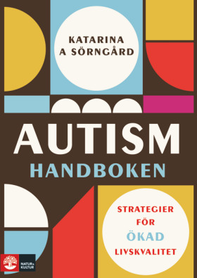 Autismhandboken: strategier för ökad livskvalitet