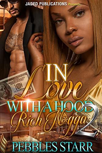 In Love With A Hood Rich N*gga 2 book cover
