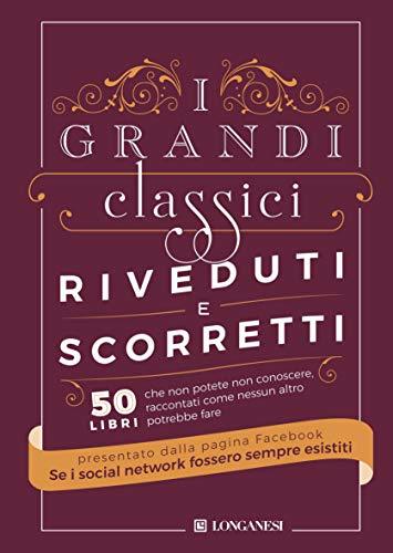 I grandi classici riveduti e scorretti