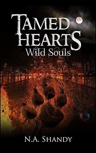 Shandy Reed Book Tamed Hearts, Wild Souls (Silver Angels, #1) by N.A. Shandy | Goodreads