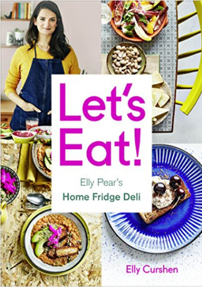 Let’s Eat: Elly Pear’s Home Fridge Deli. A Comprehensive Cookbook with Inspiring Recipes and Culinary Guidance