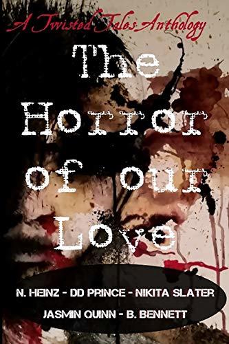 The Horror of Our Love book cover