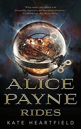 Alice Payne Rides (Alice Payne, #2)