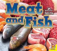 Meat and Fish (Healthy Eating) by Gemma McMullen | Goodreads