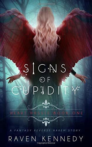 Signs of Cupidity (Heart Hassle #1)