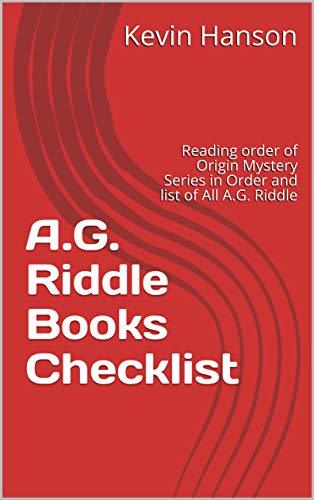 A.G. Riddle Books Checklist: Reading order of Origin Mystery Series in ...