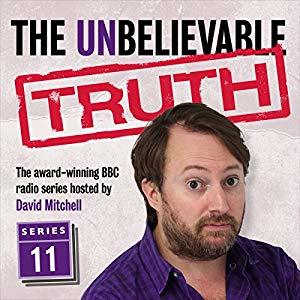 The Unbelievable Truth: Series 11 by Graeme Garden Goodreads