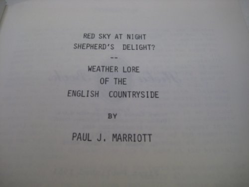 Red Sky at Night Shepherd's Delight? Weather Lore of the English