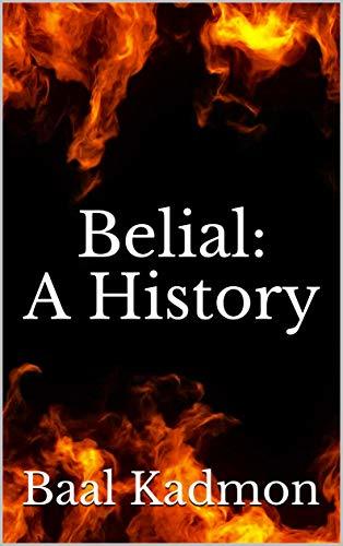 Belial: A History