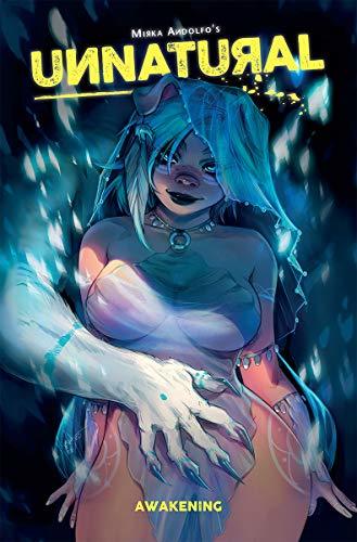 Unnatural Vol. 1: Awakening
