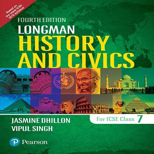 Longman History and Civics for ICSE Class 7 by Jasmine Dhillon Goodreads