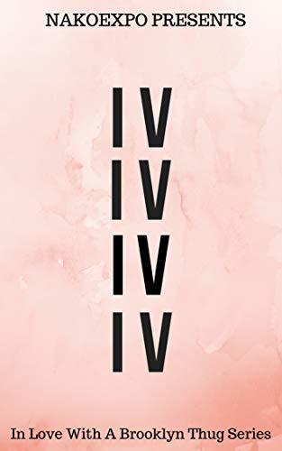 IV: In Love With A Brooklyn Thug by Nako | Goodreads