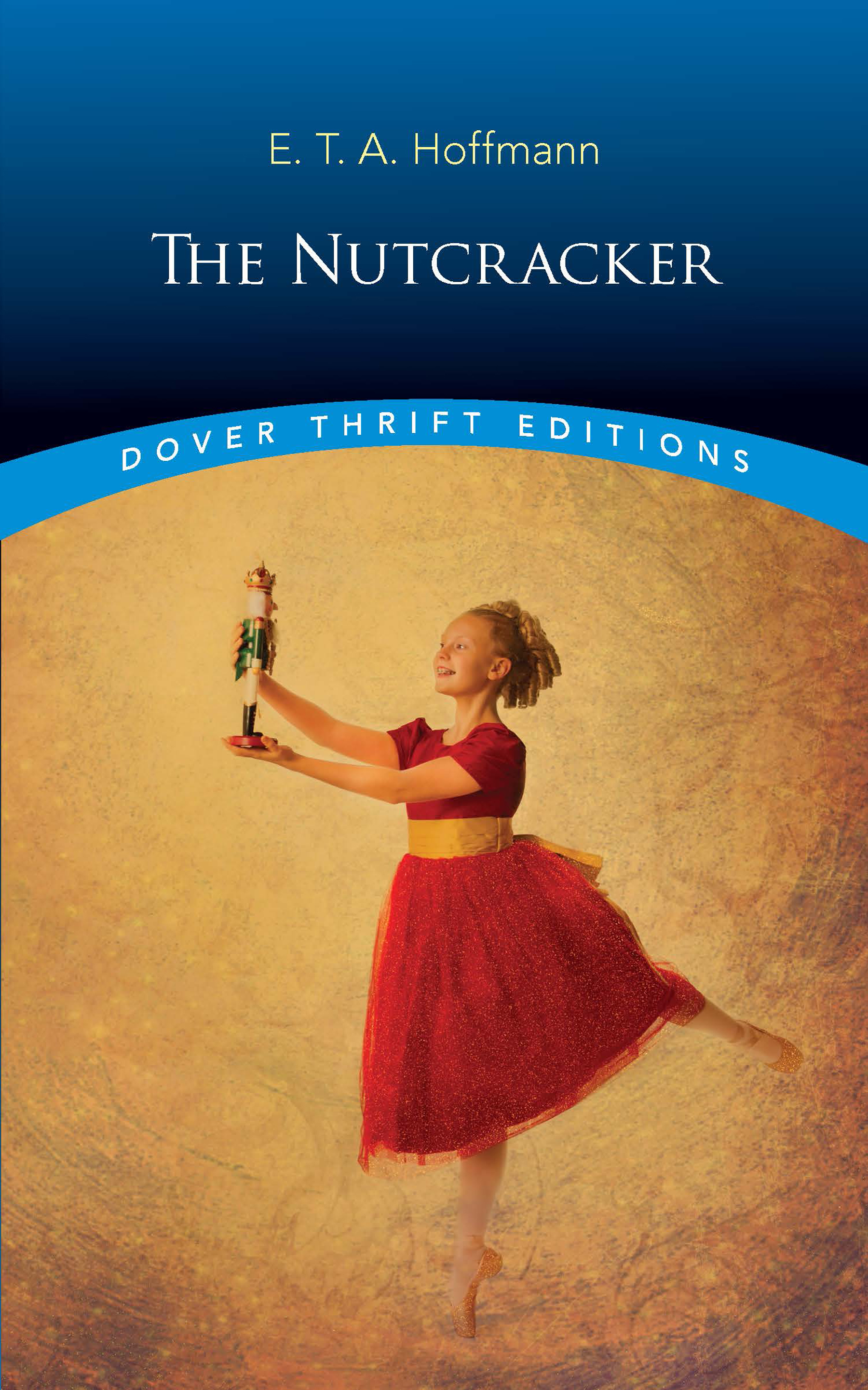 The Nutcracker (Dover Thrift Editions: Classic Novels)